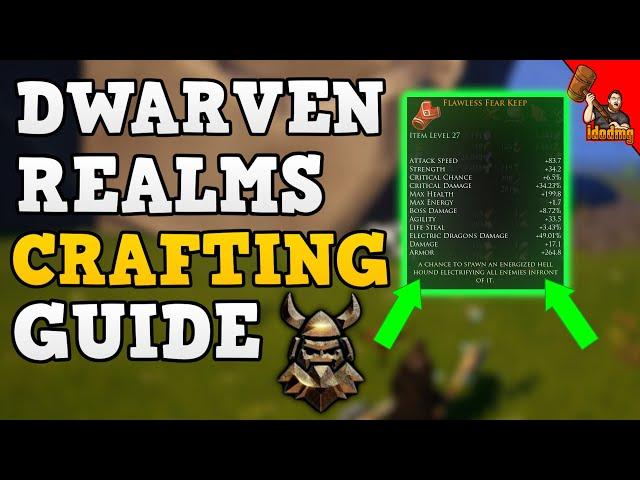 Dwarven Realms Crafting Guide Incredible Modifiers