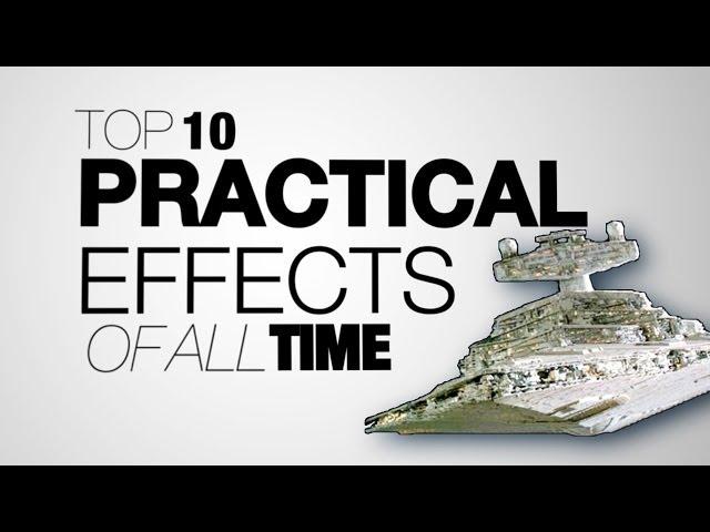 Top 10 Practical Movie Effects of All Time