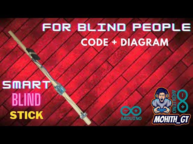 How to make Smart Blind Stick with Arduino | Arduino Project || MOHITH GT