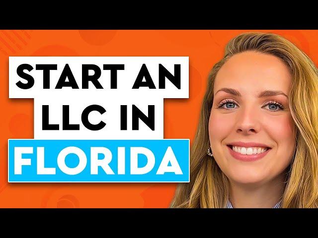 Florida LLC Formation - How to Start an LLC in Florida 2024