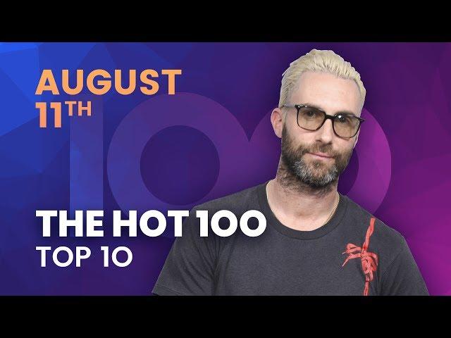 Early Release! Billboard Hot 100 Top 10 August 11th 2018 Countdown | Official