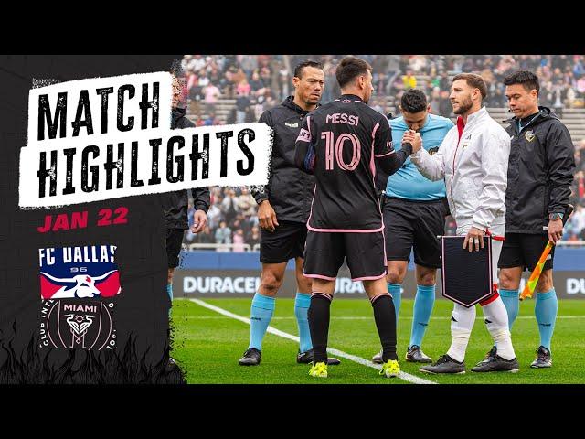 FC Dallas vs Inter Miami CF Highlights | January 22, 2024