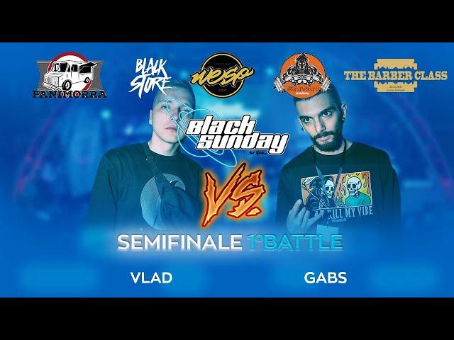 VLAD vs GABS (Semifinali) - 2ª TAPPA BLACK SUNDAY