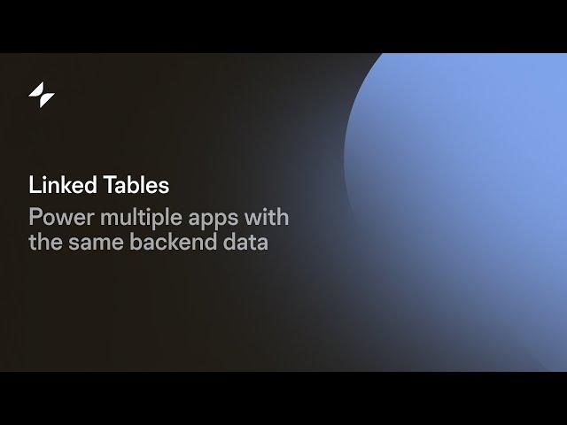 Linked Tables | Glide Apps Tutorial