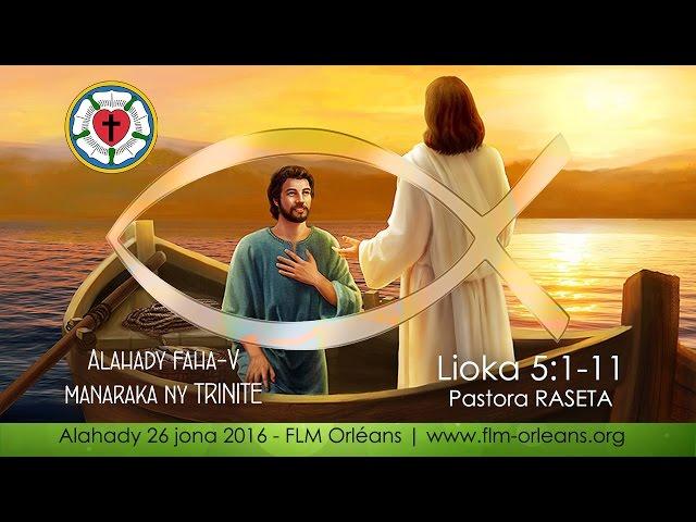 Toriteny 26.06.2016 Pastora RASETA - Lioka 5:1-11