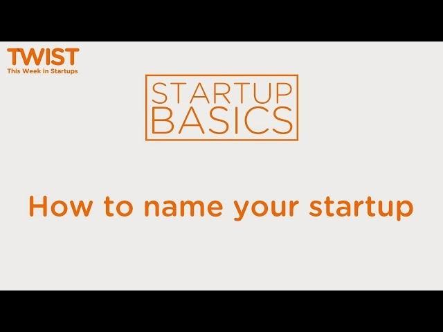 How to name your startup | WSGR Startup Basics