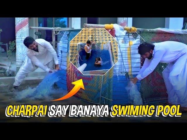 Charpai Say Banaya Swiming Pool 