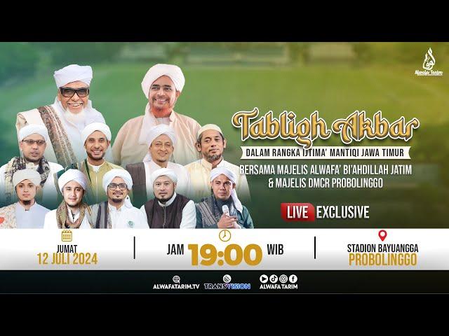 LIVE | TABLIGH AKBAR DAN IJTIMA' MANTIQI MAJELIS AL WAFA BI'AHDILLAH JATIM, PROBOLINGGO 2024