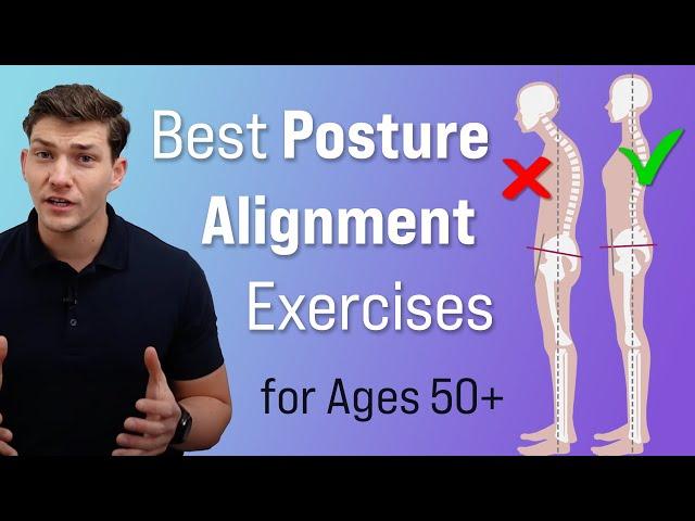 Best Posture Alignment Exercises for Ages 50+