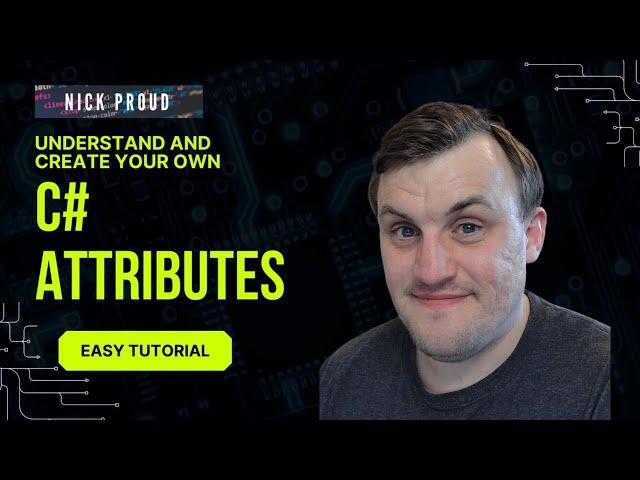 Easy C# Tutorial - Understand Attributes and Write your Own!