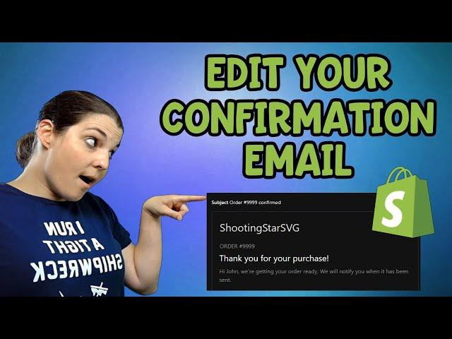 Edit Order Confirmation Email in your Shopify Store [Create your own website]