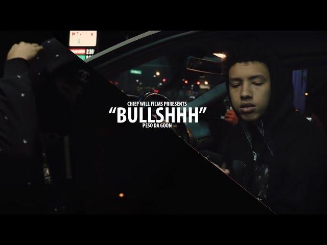 Pesoboy - Bullshhh (Dir. by @chief.will)