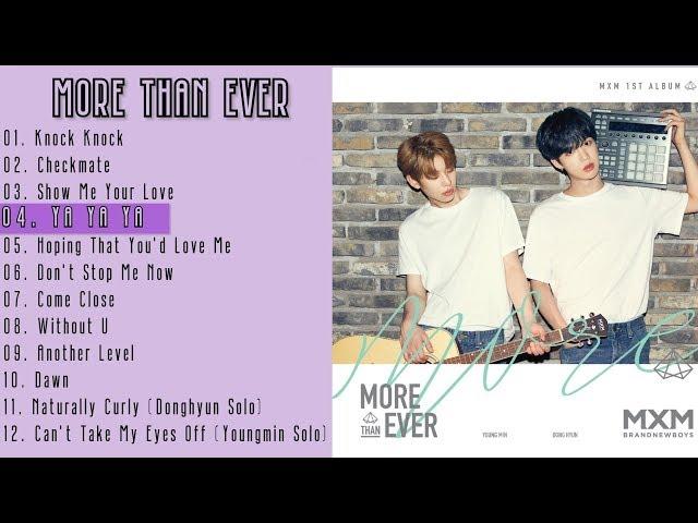 MXM MORE THAN EVER Album Playlist 