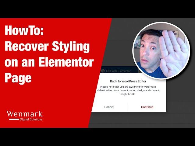 HowTo: Recover Styling on an Elementor Page