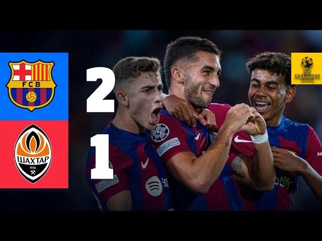 HIGHLIGHTS | FC BARCELONA 2 vs 1 SHAKHTAR DONETSK | UEFA CHAMPIONS LEAGUE 2023/24