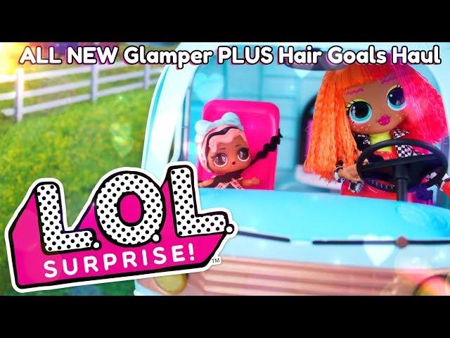 LOL Surprise Glamper PLUS #HairGoals and Boys Haul