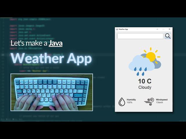 ASMR Programming - Weather App - Java Beginner Project Tutorial