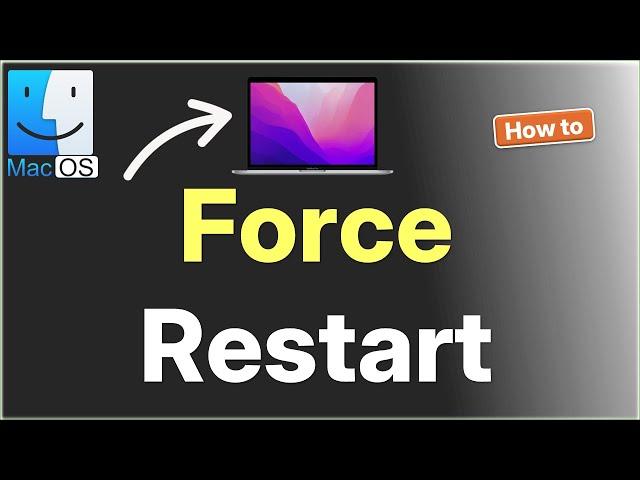 How to Force Restart your Mac (M1/M2/M3)