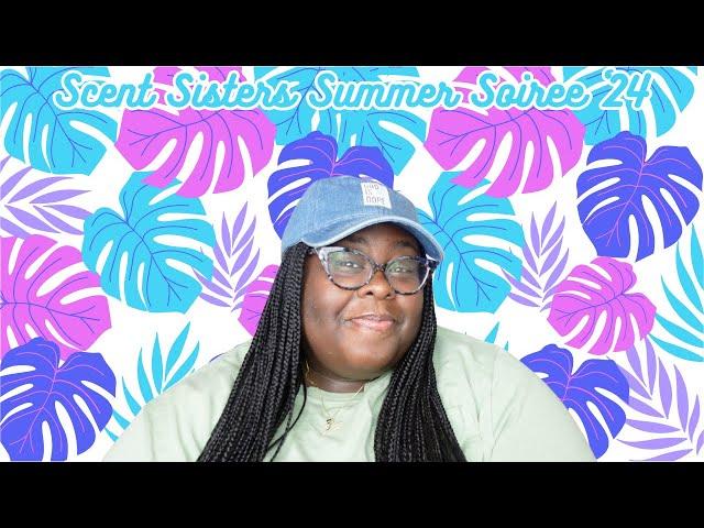 Scent Sisters Summer Soiree ‘24 @operationsreviewed6615| A Secret Santa In The Summer|