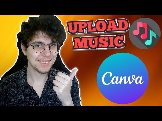 How To Upload Your Own Music To Canva