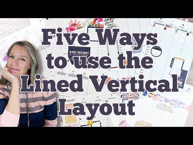 5 Ways to Use the Lined Vertical Layout || Plan With Me