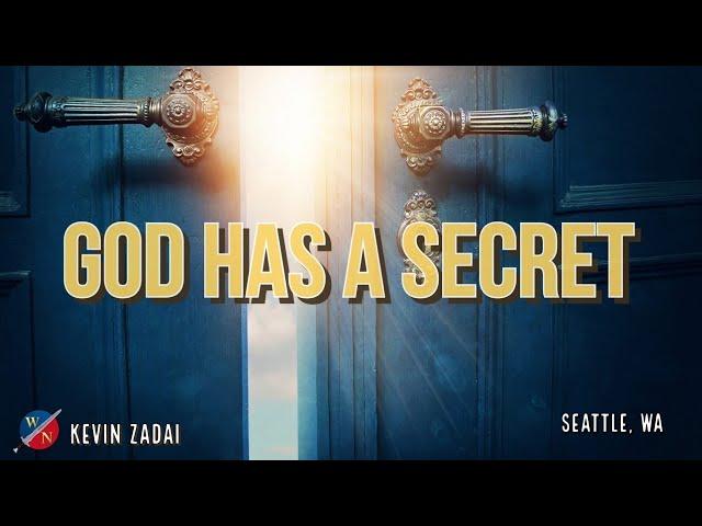 God Has A Secret | Kevin Zadai