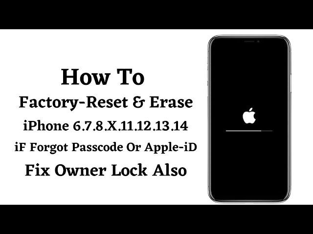 How To Factory Reset iPhone 7.8.X.11.12.13.14 iF Forgot Passcode -Erase iPhone & Fix Activation Lock