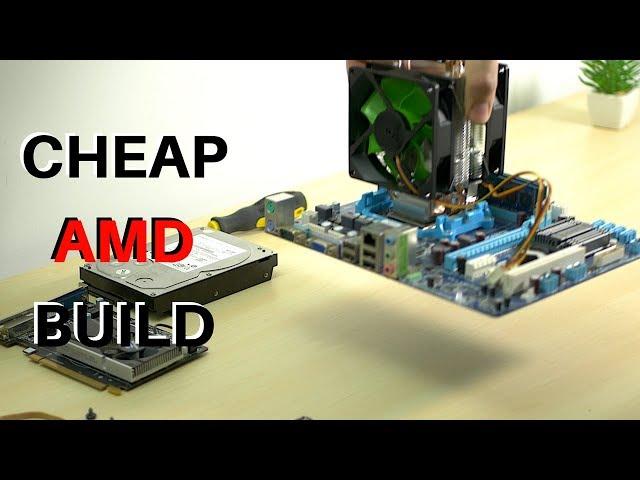 Cheap AMD Build