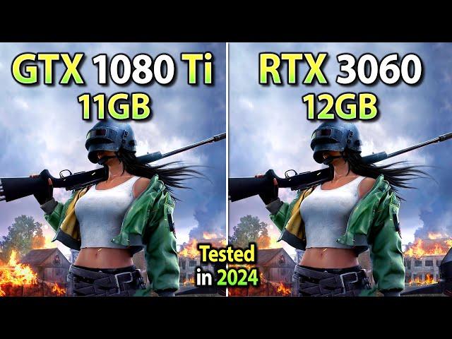 GTX 1080 Ti vs RTX 3060 12GB - Test in 2024 