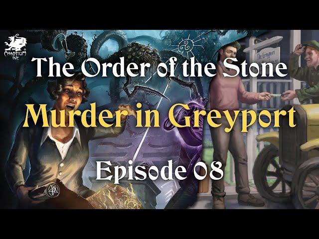 Episode 08 - The Order of the Stone | Call of Cthulhu