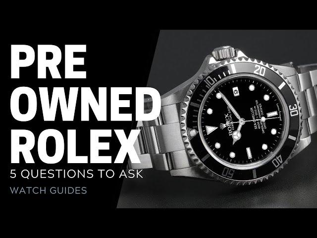 How to Buy Pre Owned Rolex Watches | SwissWatchExpo