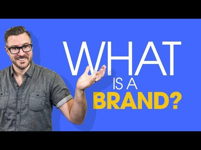 Branding: What is a brand?