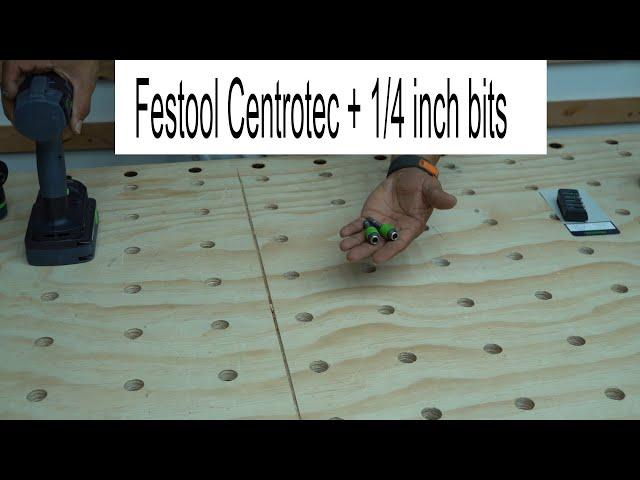 Festool Centrotec + 1:4 inch bits