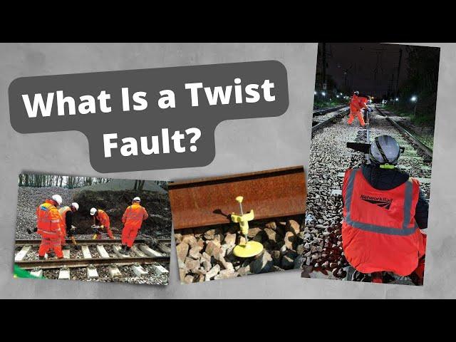 What Is a Railway Twist Fault on the Railway? The Best Complete Intro Guide