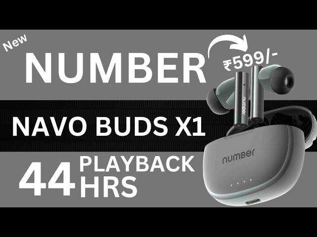 Number Navo Buds X1 Earbuds Only @599/-   Best TWS Earbuds Under 1000 @Bisnu