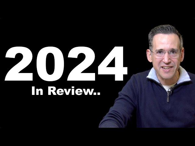 Channel Update: 2024 Year in Review & What's Ahead for my 13th Year on YouTube!