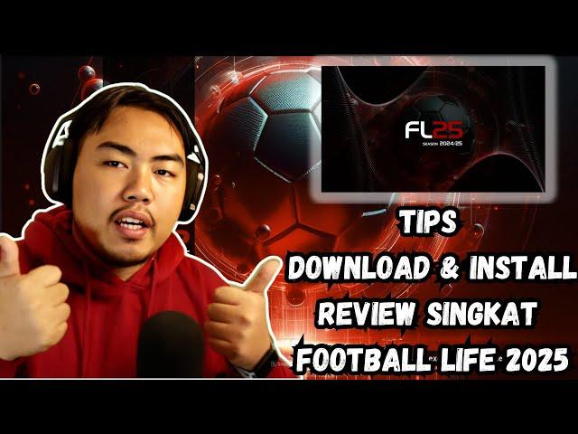 AKHIRNYA FOOTBALL LIFE 2025 RILIS  BEGINI CARA DOWNLOAD & INSTALLNYA! APAKAH WORTH IT?