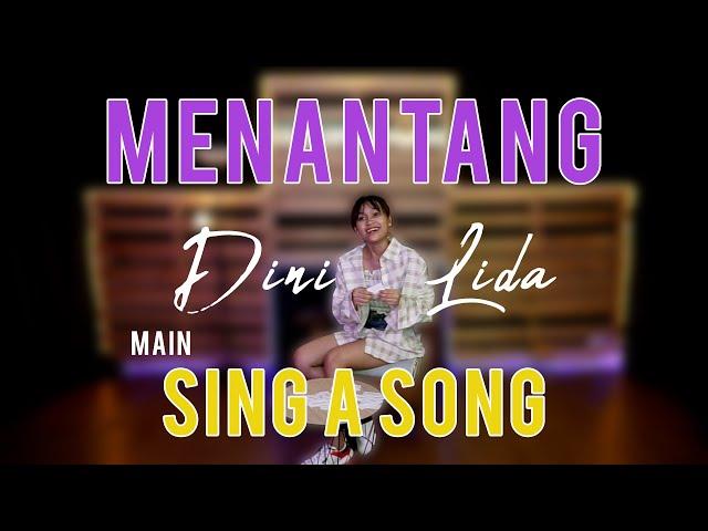 Menantang Dini Lida Main Sing a Song - Celebrithink