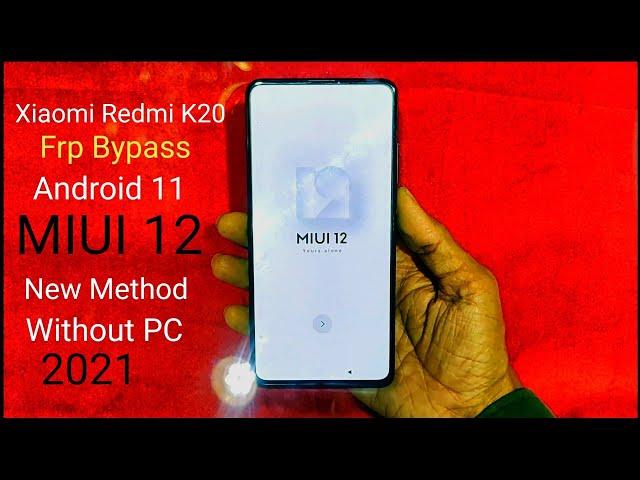 Xiaomi Redmi K20 Frp Bypass Android 11 Without PC By How2Fixit