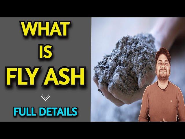 What is Fly Ash | Fly Ash Types | 8 Use of Fly Ash in Construction Work | Learning Civil Technology