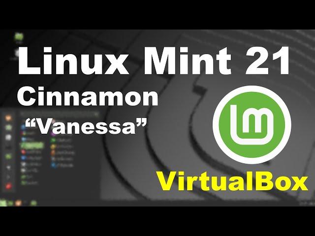 Install Linux Mint 21 "Vanessa" Cinnamon on VirtualBox | Compute Hash using SHA256 and Verify ISO
