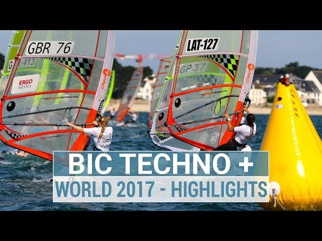 BIC TECHNO + WORLDS 2017   Highlights