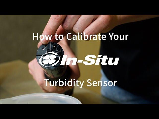 How to Calibrate your Aqua TROLL Turbidity Sensor