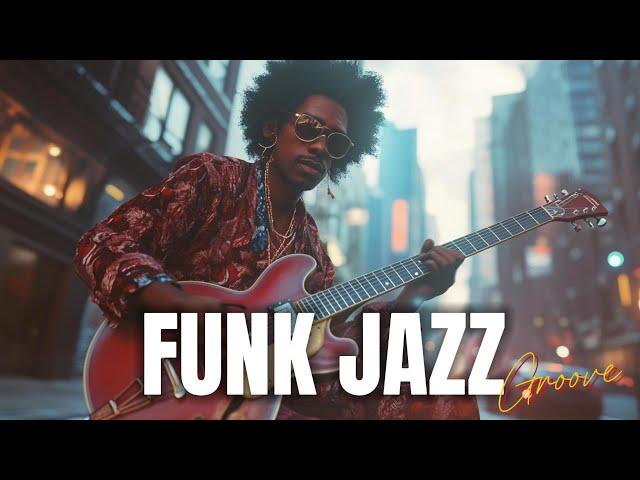 Discover the Groove Fusion IV  | Must-Listen Jazz Funk Beats to Ignite Your Soul 