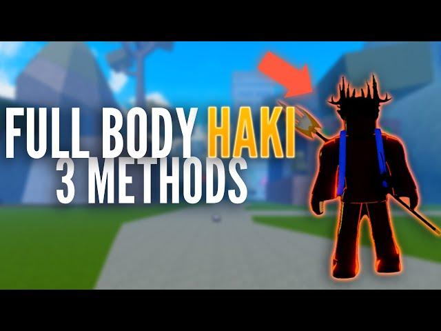 Fastest Way to get FULL BODY Haki in Blox Fruits | 3 Methods