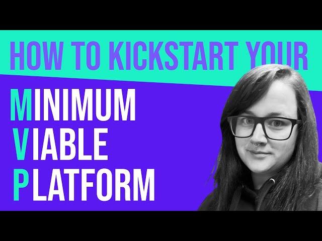 Build a Minimum Viable Platform (MVP) in four phases