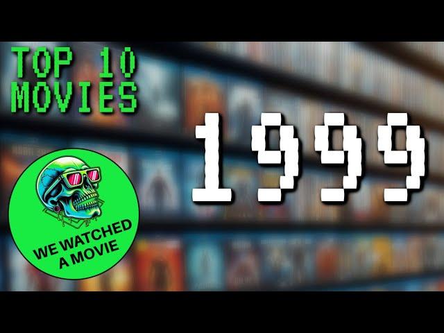 TOP 10 MOVIES OF 1999 Live!