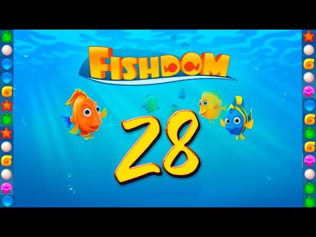 Fishdom: Deep Dive level 28 Walkthrough