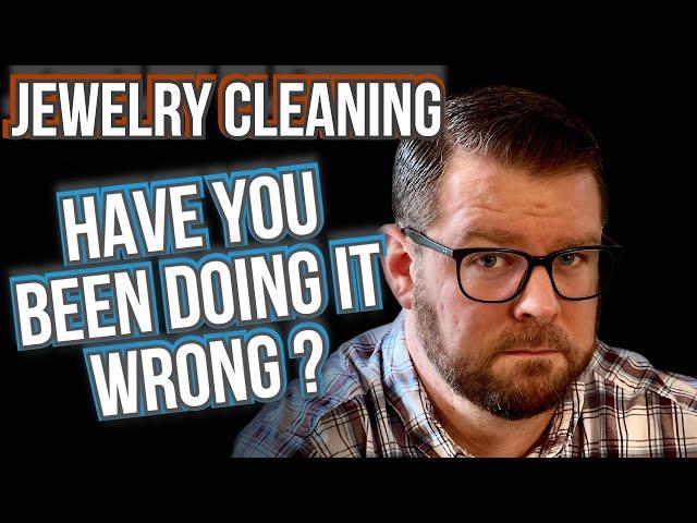 Jewelry Cleaning - Keep your jewelry clean and looking new without ruining it.Tips and Advice(2021)