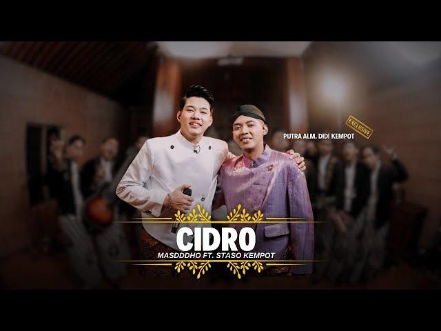 CIDRO - MASDDDHO FT. STASO PRASETYO (OFFICIAL LIVE MUSIC)